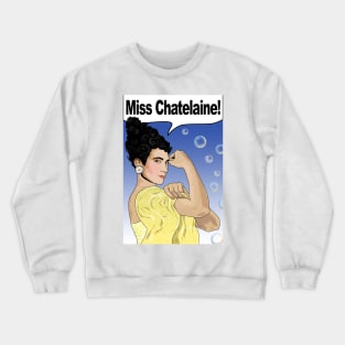 Miss Chatelaine Crewneck Sweatshirt